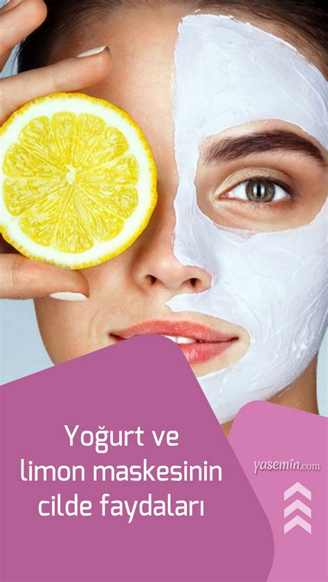 limon yoğurt maskesi faydaları